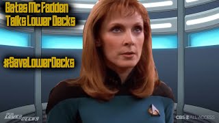 Gates McFadden Talks Lower Decks [upl. by Olzsal]