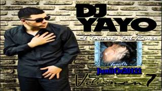 DJ YAYO ♪♪ ENGANCHADOS ♪♪ VOLEMEN 7 ★ESTRENO 2013★ ıllı SUSCRIBETE ıllı [upl. by Hill]