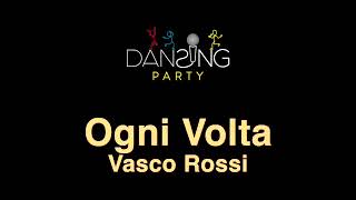 Vasco Rossi  Ogni volta TestoLyrics Karaoke Style [upl. by Judus831]