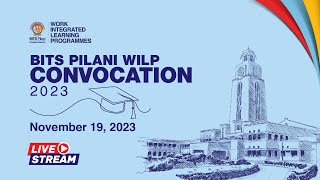 BITS Pilani Work Integrated Learning Programmes Convocation 2023 [upl. by Adnolay115]