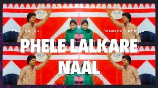 Chamkila Amarjyot Pehle lalkare naal By The Bains [upl. by Chong263]