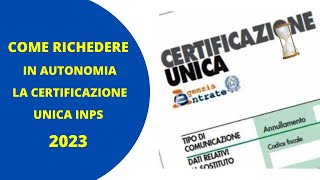 CU INPS Tutorial PassoPasso per Ottenere la tua Certificazione Unica [upl. by Hemetaf]