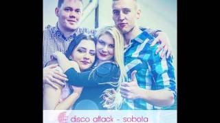 DISCO ATTACK  Sobota Official Audio [upl. by Winsor]