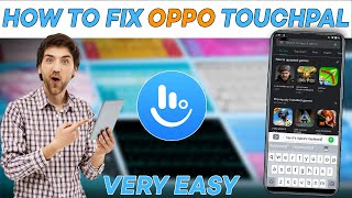 How to Fix oppo touchpal keyboard All Problems In UrduHindi2019 New [upl. by Anaeco]