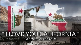 quot I Love you Californiaquot  Anthem of the NCR [upl. by Nedac]