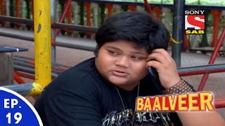 Baal Veer  बालवीर  Episode 19  Full Episode [upl. by Oinotnaesoj]