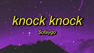 oFaygo  Knock Knock Lyrics  she like faygo you getting bigger TikTok RemixVersion [upl. by Cirted]