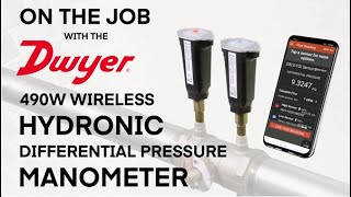 On The Job With The Dwyer 490W Wireless Hydronic Differential Pressure Manometer [upl. by Marget577]