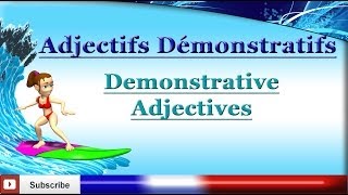 Learn French  Demonstrative Adjectives  Les adjectifs démonstratifs [upl. by Lerat]