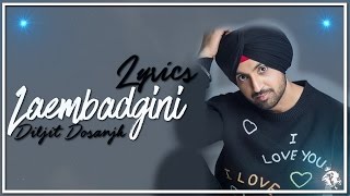 Laembadgini  Lyrics  Diljit Dosanjh  Latest Punjabi Song 2016  Syco TM [upl. by Sikras]