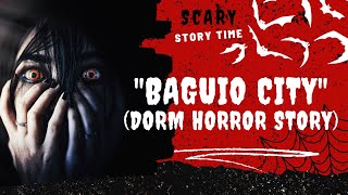 quotBaguio Cityquot Dorm Horror Story  Based On True Horror Tagalog Story [upl. by Atsyrhc]