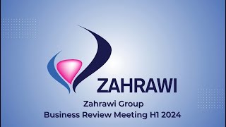 Zahrawi Group  Business Review Meeting H1 2024 [upl. by Anali]