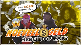 €10000 OP DE PAS  HOEVEEL GELD HEB JIJ OP ZAK  NIJMEGEN KERMIS [upl. by Eidde]