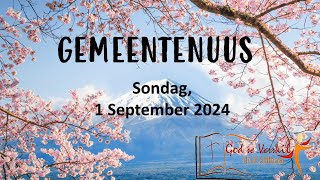 Gemeentenuus vir 1 September 2024  Stilbaai NG Gemeente [upl. by Araec]