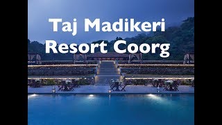 Taj Madikeri Resort  Coorg  Best Resort in India  Luxury [upl. by Ecadnac]