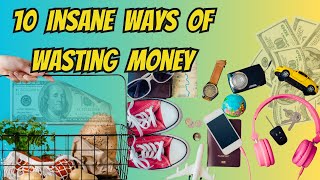 10 Insane ways People Waste money on  Financial Education [upl. by Noswad]