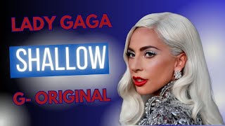 SHALLOW  LADY GAGA  KARAOKE [upl. by Pilloff]