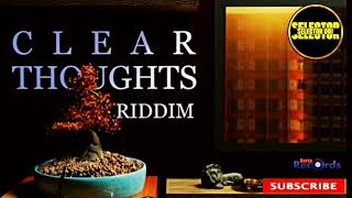 Clear Thoughts Riddim Mix 2024  Selector Doj  Richie SpiceChino McGregoryUton Green [upl. by Archer]