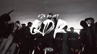 K2B Riquet  QDR Clip officiel [upl. by Owiat345]