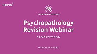 Psychopathology Revision Webinar [upl. by Nitsua]