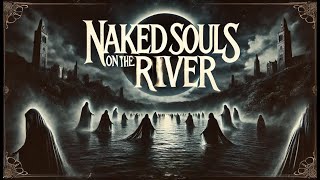 Naked Souls On The River  Original Song  Hard Rock  Alternative [upl. by Nelle]