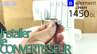 Installer le convertisseur 2 fils sur la surjeteuse PFAFF 1450OL de LIDL [upl. by Elane871]