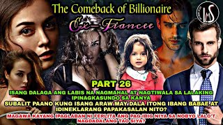 PART 26 ANG DAHILAN NG GALIT NI LANCE KAY JASMINE  THE COMEBACK OF BILLIONAIRES EXFIANCÉE [upl. by Yenar712]