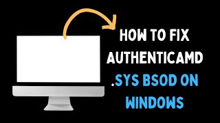 How to Fix AuthenticAMDsys BSOD on Windows 11 [upl. by Draned]