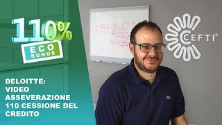 Deloitte – Video Asseverazione 110 Cessione del Credito [upl. by Eidualc]