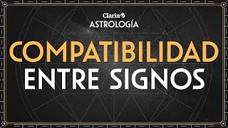 COMPATIBILIDAD DE SIGNOS quién es tu PAREJA IDEAL y cómo amar según su SIGNO zodiacal  Astrología [upl. by Hennessy]