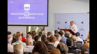 2023 Rolex Sydney Hobart Yacht Race  Race Briefing [upl. by Inasah570]