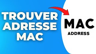 Comment Trouver Ladresse Mac De Mon PC [upl. by Basil]