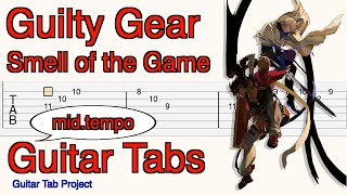 Guilty Gear Strive OP Smell of the Game medium tempo Guitar Tutorial Tabs ギルティギア [upl. by Ailedo]