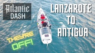 Atlantic Dash Lanzarote to Antigua Theyre off [upl. by Aiello408]