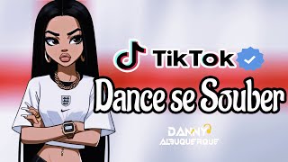 Dance se souber TikTok 2024 💌 [upl. by Grishilda63]