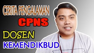 Pengalaman Seleksi CPNS DOSEN Kemendikbudristek [upl. by Hanej]