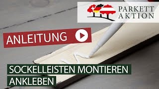 Sockelleisten montieren Teil 2 kleben [upl. by Arrimat]