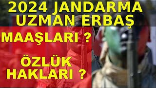 2024 JANDARMA UZMAN ERBAŞ MAAŞLARI ve ÖZLÜK HAKLARI [upl. by Henrietta]