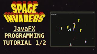 Programming Space Invaders in Java fx Tutorial 12 [upl. by Leynwad]