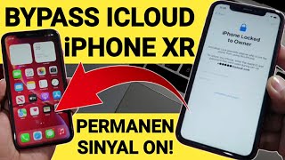 Cara Bypass iCloud iPhone XR Sinyal ON Premium‼️ Permanen Bebas Update iOS [upl. by Shanan]