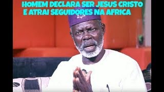 HOMEM QUE SE DECLARA JESUS CRISTO ATRAI SEGUIDORES NA ÁFRICA FALSO PROFETA [upl. by Dnaltroc]