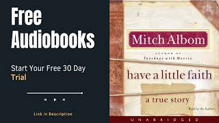 Have a Little Faith Audiobook by Mitch Albom  Full And Free [upl. by Amick]