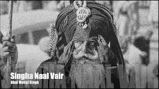 Singha Naal Vair Bhai Mehal Singh Bai G Remix [upl. by Odlanir]