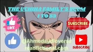 The Uchiha familys scum 1 To 53 [upl. by Limoli138]