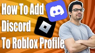 How To Add Discord To Roblox Profile  Full Guide [upl. by Lenssen]