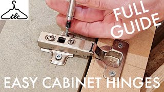 EASILY Install Concealed Hinges  Comprehensive Guide  Euro Hinge  Cabinet Hinge  Vid135 [upl. by Maro]