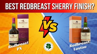 Redbreast Lustau vs Redbreast PX [upl. by Dempstor]