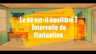 Le dé estil équilibré  Intervalle de fluctuation [upl. by Ralip373]