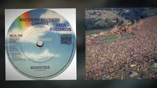 MATTHEWS SOUTHERN COMFORTquotWOODSTOCKquotVINYL LYRICS [upl. by Thayer322]