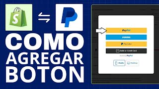 Cómo Agregar Pagos de Paypal a Shopify Agregar Botón [upl. by Yniattirb]